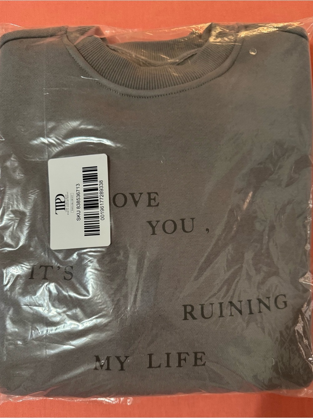 Taylor Swift TTPD I Love You It’s Ruining My Life Sweatshirt Size S NWT NIB